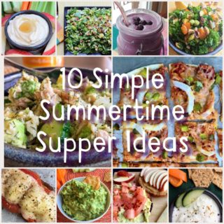 Simple Summertime Supper Ideas - juggling with julia