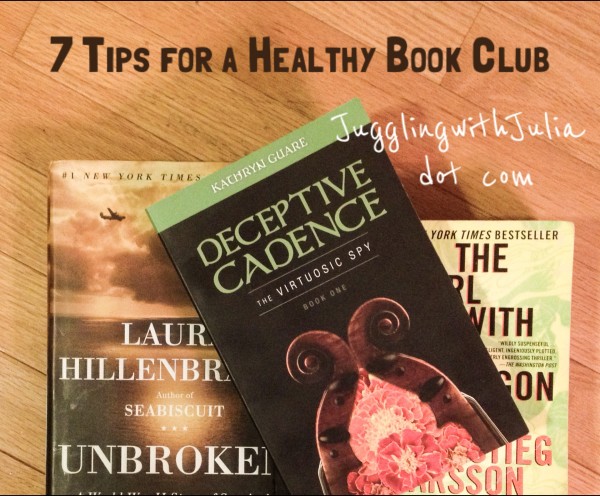 7 Tips for a Healthy Book Club -- Juggling With Julia